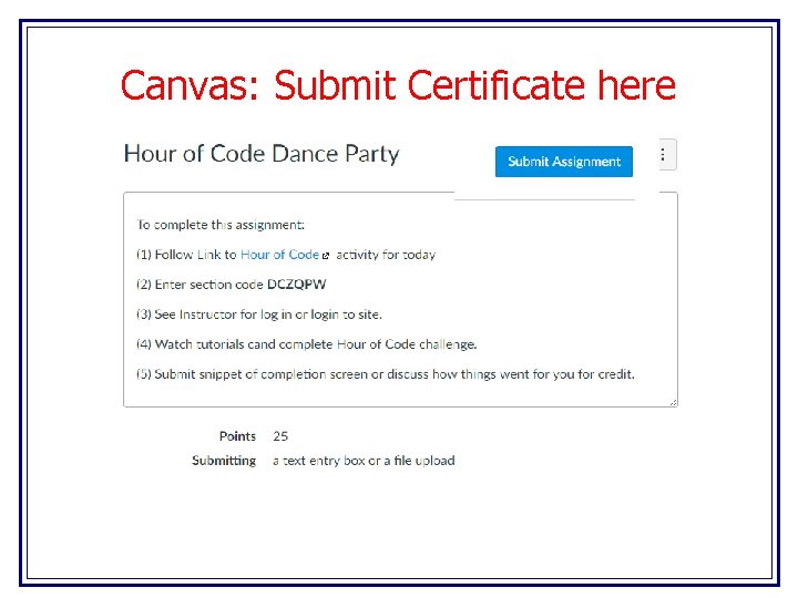 Canvas: Submit Certificate here 