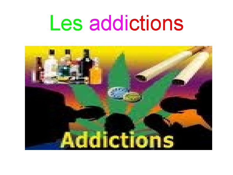 Les addictions 