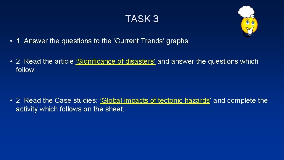 TASK 3 • 1. Answer the questions to the ‘Current Trends’ graphs. • 2.