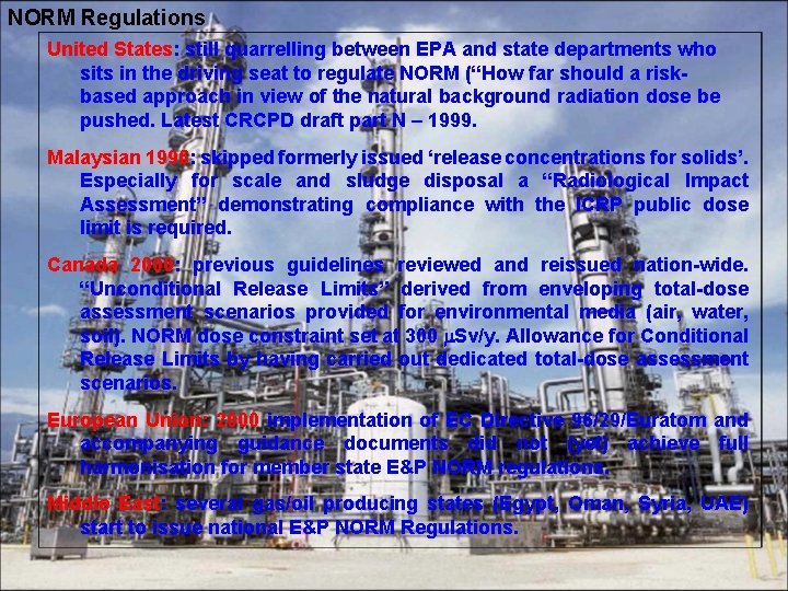 NORM Regulations United States: still quarrelling between EPA and state departments who sits in NORM Regulations United States: still quarrelling between EPA and state departments who sits in