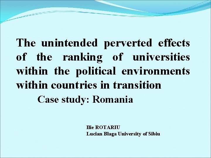 The unintended perverted effects of the ranking of universities within the political environments within