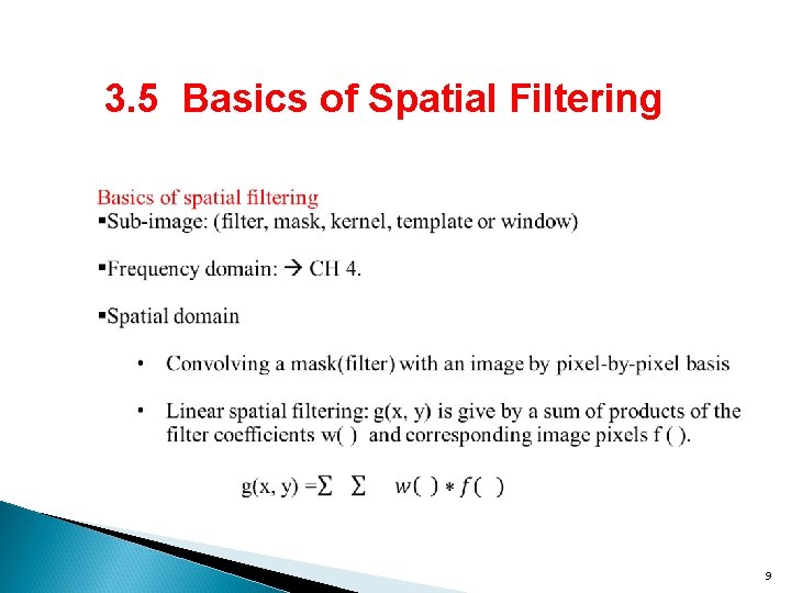 3. 5 Basics of Spatial Filtering 9 