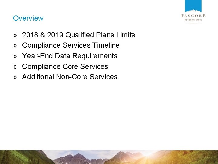 Overview » » » 2018 & 2019 Qualified Plans Limits Compliance Services Timeline Year-End