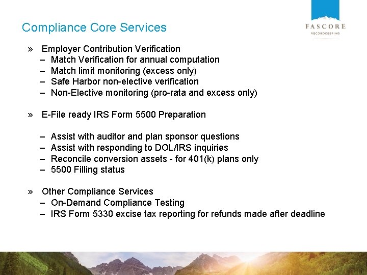 Compliance Core Services » Employer Contribution Verification – Match Verification for annual computation –