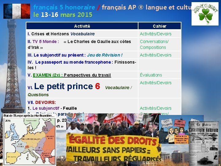 français 5 honoraire / français AP ® langue et culture le 13 -16 mars