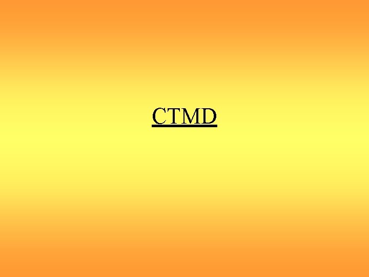 CTMD 