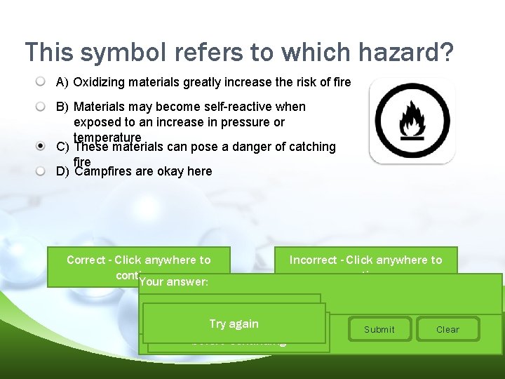 This symbol refers to which hazard? A) Oxidizing materials greatly increase the risk of