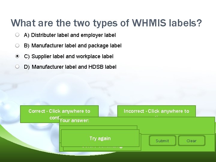 What are the two types of WHMIS labels? A) Distributer label and employer label