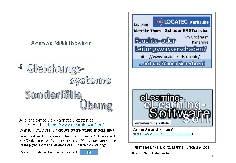 basic-module Gernot Mühlbacher * Gleichungssysteme Sonderfälle Übung Alle basic-modules kannst du kostenlos herunterladen: https: