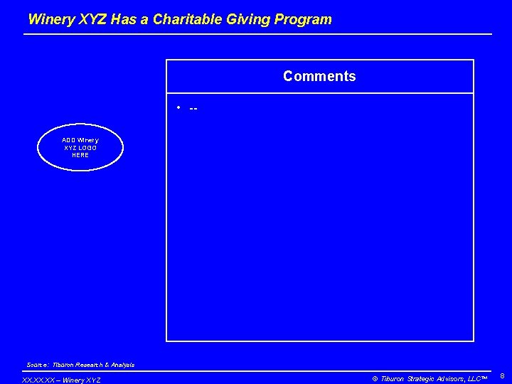 Winery XYZ Has a Charitable Giving Program Comments • -ADD Winery XYZ LOGO HERE