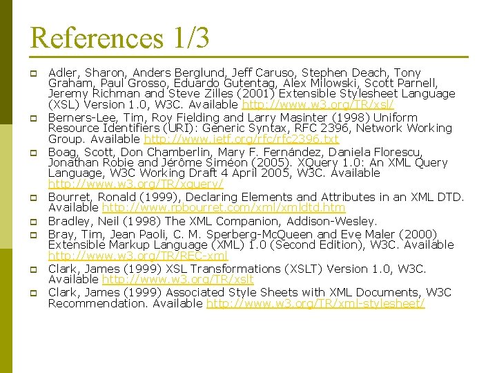 References 1/3 p p p p Adler, Sharon, Anders Berglund, Jeff Caruso, Stephen Deach,