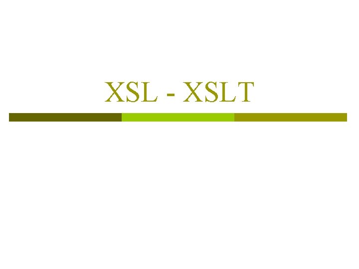 XSL - XSLT 
