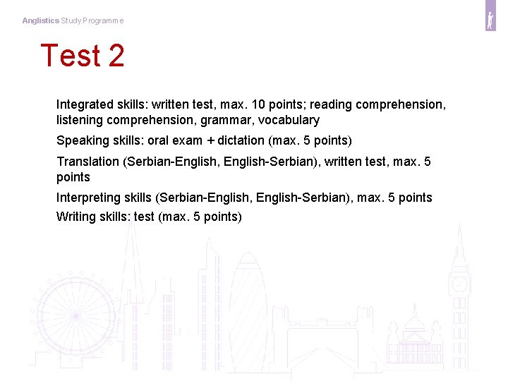 Anglistics Study Programme Test 2 Integrated skills: written test, max. 10 points; reading comprehension,