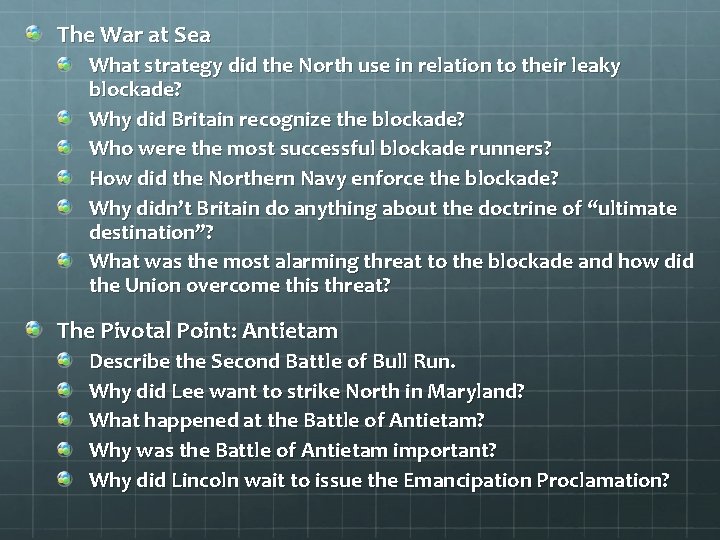 The War at Sea What strategy did the North use in relation to their