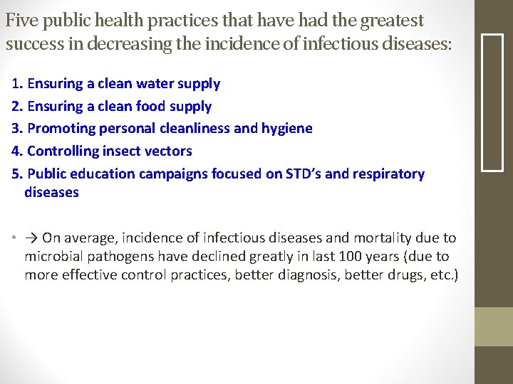 Five public health practices that have had the greatest success in decreasing the incidence