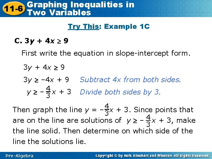 Graphing Inequalities in 11 -6 Two Variables Try This: Example 1 C C. 3