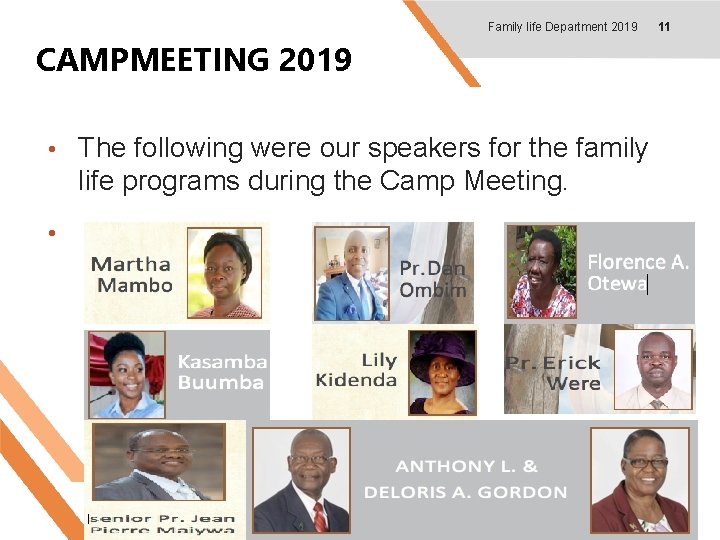 Family life Department 2019 CAMPMEETING 2019 • • The following were our speakers for