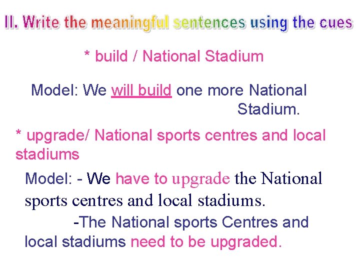 * build / National Stadium Model: We will build one more National Stadium. *