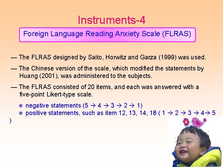 Instruments-4 Foreign Language Reading Anxiety Scale (FLRAS) — The FLRAS designed by Saito, Horwitz