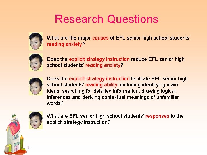 Research Questions What are the major causes of EFL senior high school students’ reading