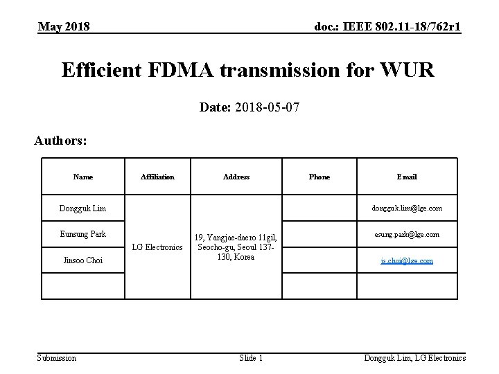 May 2018 doc. : IEEE 802. 11 -18/762 r 1 Efficient FDMA transmission for