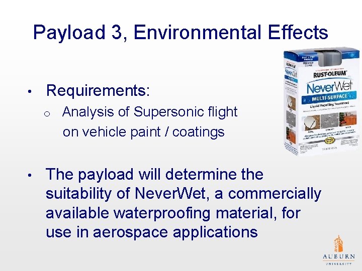 Payload 3, Environmental Effects • Requirements: o • Analysis of Supersonic flight on vehicle