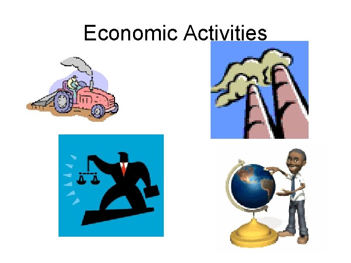 Economic Activities 