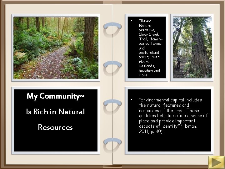 My Community~ Is Rich in Natural Resources • Illahee Nature preserve, Clear Creek Trail,