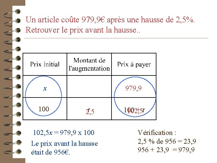 Un article coûte 979, 9€ après une hausse de 2, 5%. Retrouver le prix