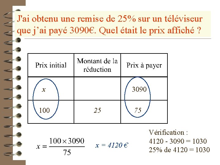 J'ai obtenu une remise de 25% sur un téléviseur que j’ai payé 3090€. Quel