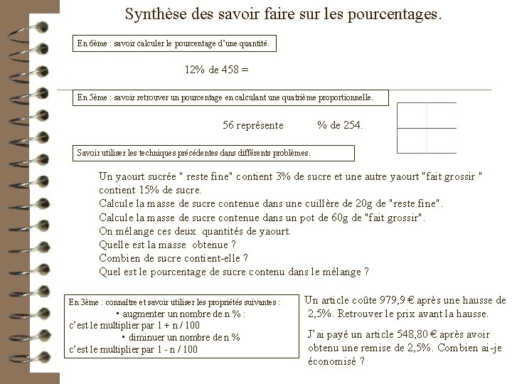 Synthèse des savoir faire sur les pourcentages. En 6ème : savoir calculer le pourcentage