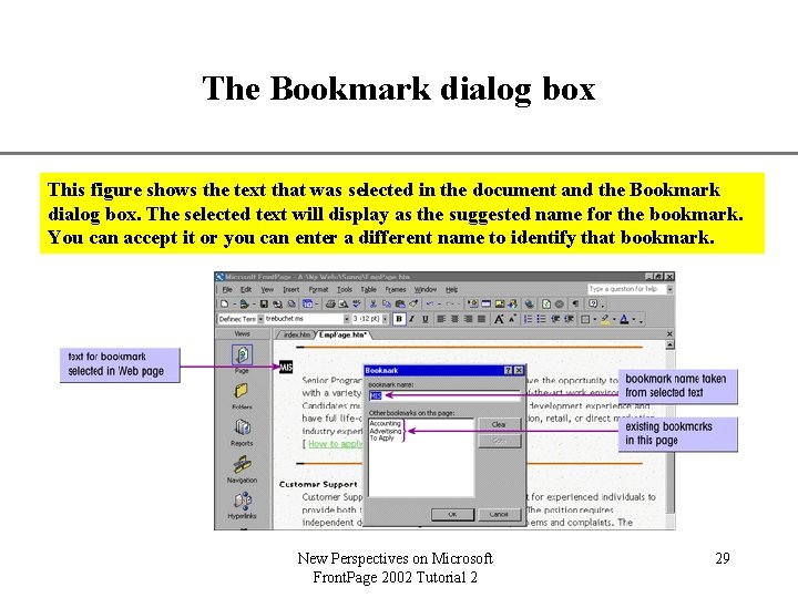 The Bookmark dialog box XP This figure shows the text that was selected in