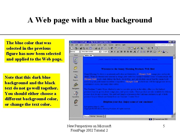 A Web page with a blue background XP The blue color that was selected
