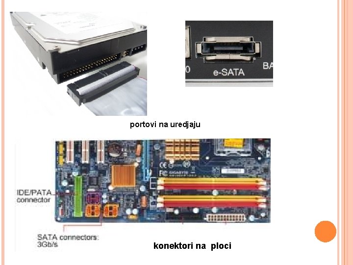 portovi na uredjaju konektori na ploci 