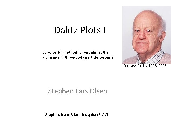 Dalitz Plots I A powerful method for visualizing the dynamics in three-body particle systems