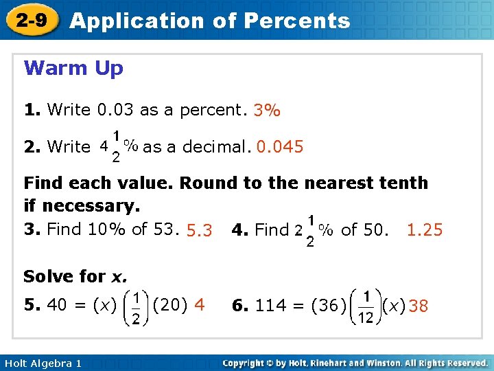 2 -9 Application of Percents Warm Up 1. Write 0. 03 as a percent.