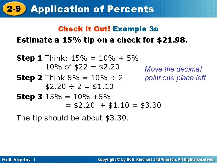 2 -9 Application of Percents Check It Out! Example 3 a Estimate a 15%