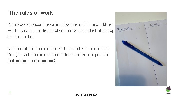 The rules of work On a piece of paper draw a line down the The rules of work On a piece of paper draw a line down the