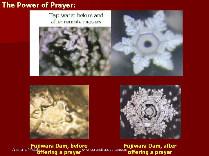 The Power of Prayer: Fujiwara Dam, before Fujiwara Dam, after www. gunardisaputra. com/gm offering