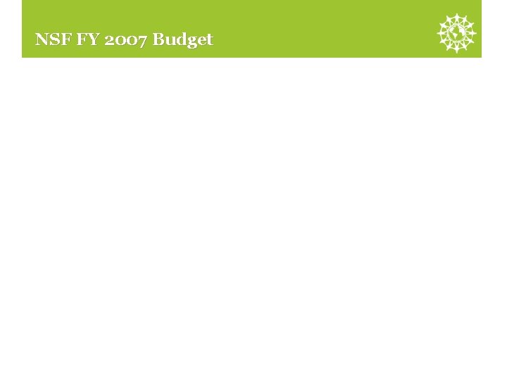 NSF FY 2007 Budget 