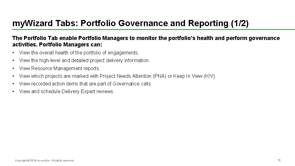 my. Wizard Tabs: Portfolio Governance and Reporting (1/2) The Portfolio Tab enable Portfolio Managers