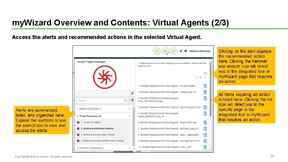 my. Wizard Overview and Contents: Virtual Agents (2/3) Access the alerts and recommended actions