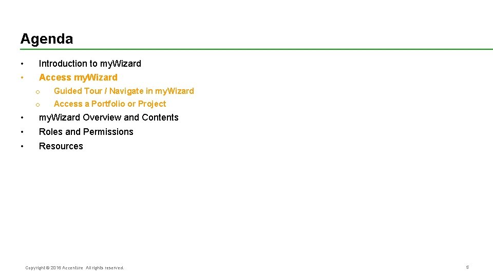Agenda • • • Introduction to my. Wizard Access my. Wizard o Guided Tour