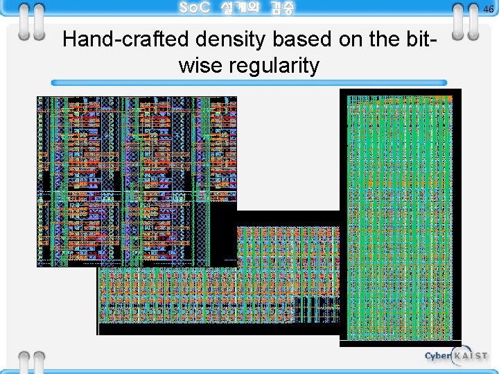 46 Hand-crafted density based on the bitwise regularity 