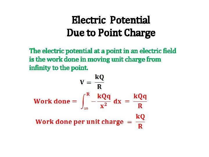 Electric Potential Due to Point Charge The electric potential at a point in an