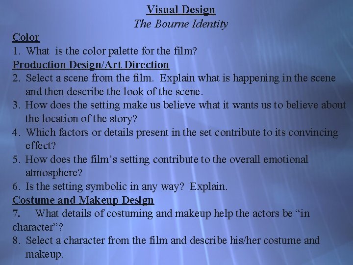 Visual Design The Bourne Identity Color 1. What is the color palette for the
