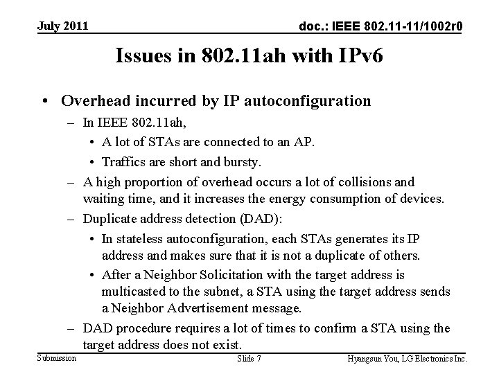 July 2011 doc. : IEEE 802. 11 -11/1002 r 0 Issues in 802. 11