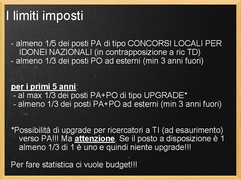 I limiti imposti - almeno 1/5 dei posti PA di tipo CONCORSI LOCALI PER