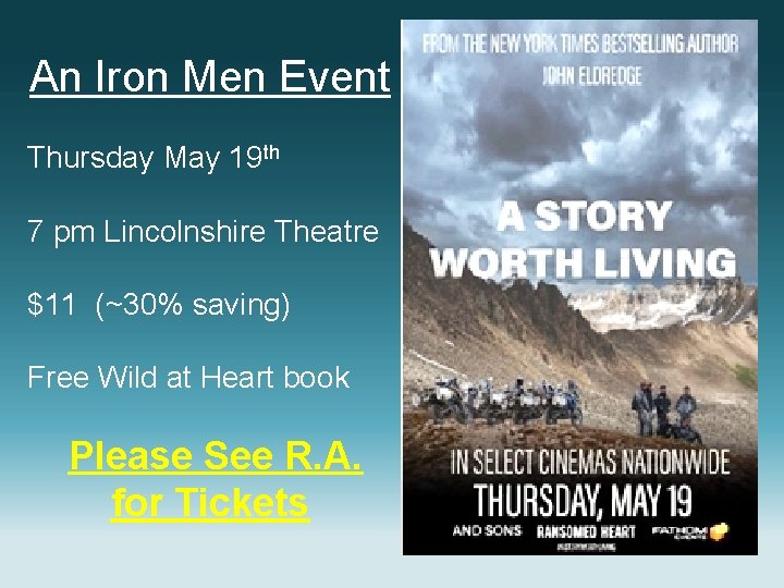 An Iron Men Event Thursday May 19 th 7 pm Lincolnshire Theatre $11 (~30%