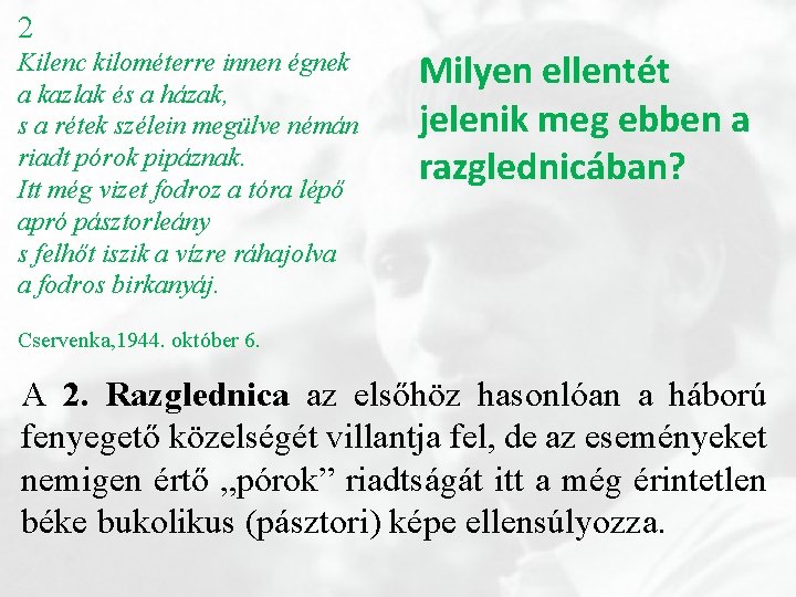 2 Kilenc kilométerre innen égnek a kazlak és a házak, s a rétek szélein